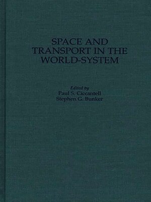 cover image of Space and Transport in the World-System